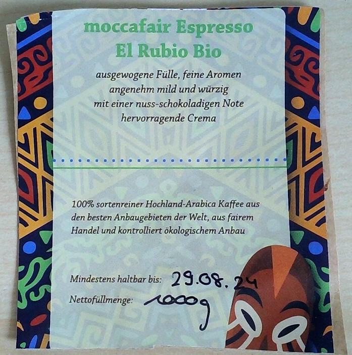 picture of label: "moccafair Espresso, El Rubio Bio, marketing promises left out in alt"